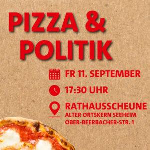 Die SPD Seeheim-Jugenheim lädt am Freitag, 11. September, ab 17:30 Uhr zu ihrem beliebten Format „Pizza & Politik“