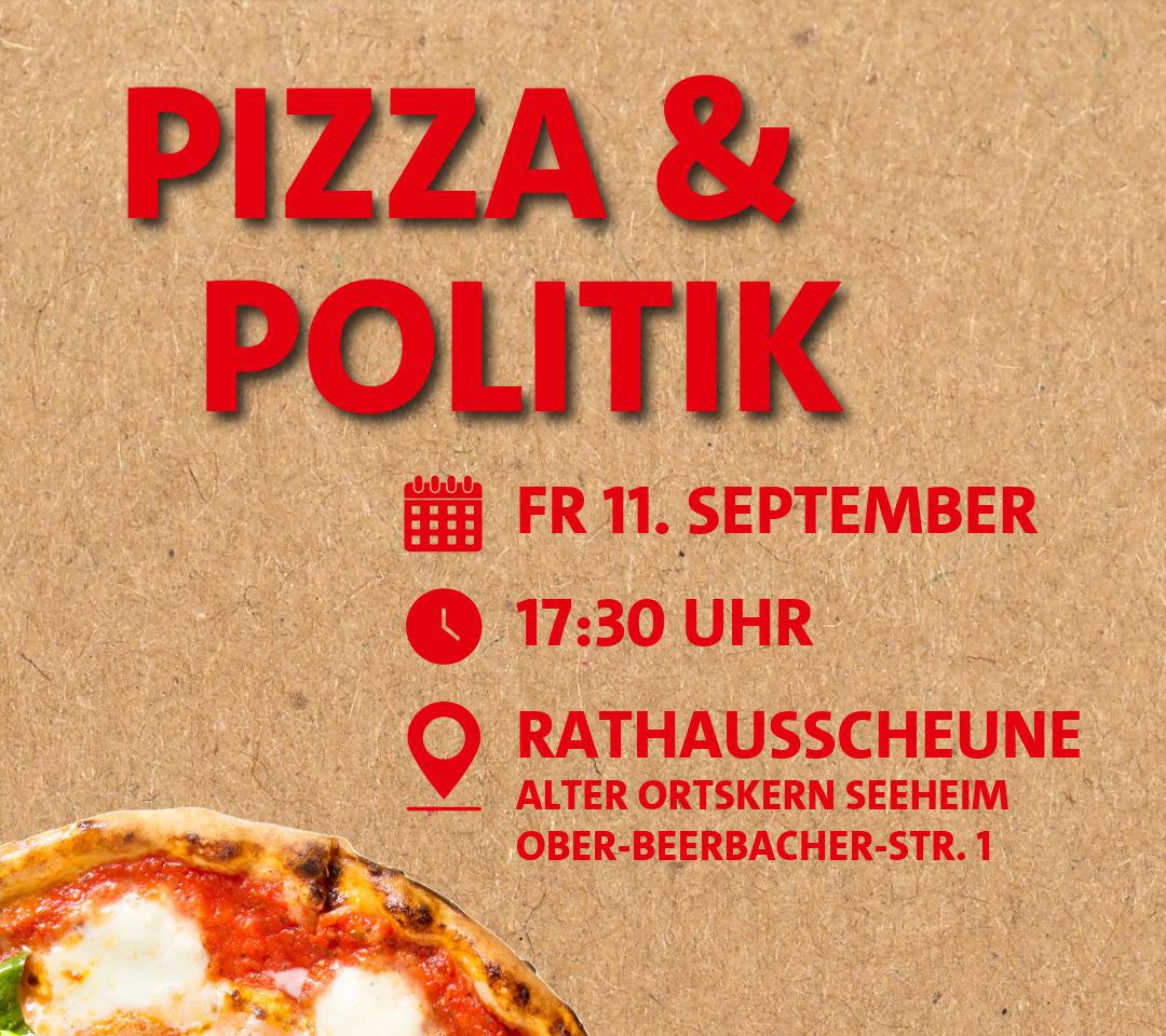 Die SPD Seeheim-Jugenheim lädt am Freitag, 11. September, ab 17:30 Uhr zu ihrem beliebten Format „Pizza & Politik“