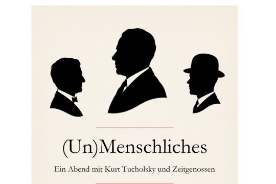 Plakat Unmenschliches - Programm mit Tucholsky im TIP