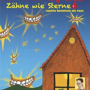 Zähne wie Sterne: nachts kommen sie raus! Plakat Kabbaratz