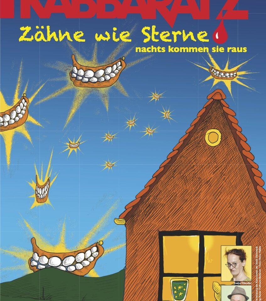 Zähne wie Sterne: nachts kommen sie raus! Plakat Kabbaratz